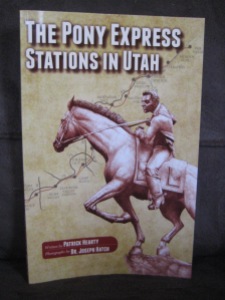 Patrick Hearty The Pony Express Stations in Utah
